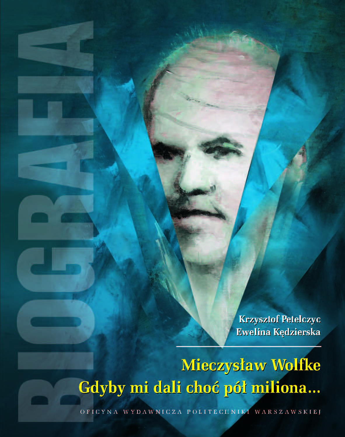 Okładka biografii Mieczysława Wolfkego